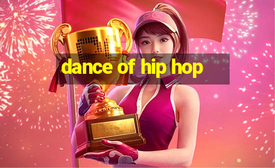 dance of hip hop