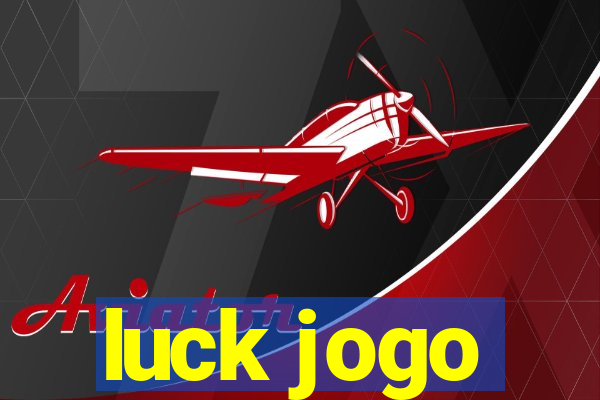 luck jogo