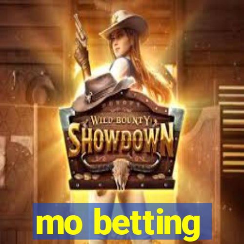 mo betting