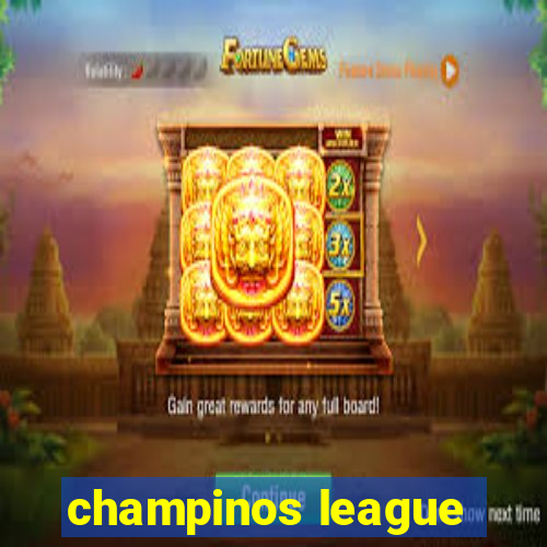 champinos league