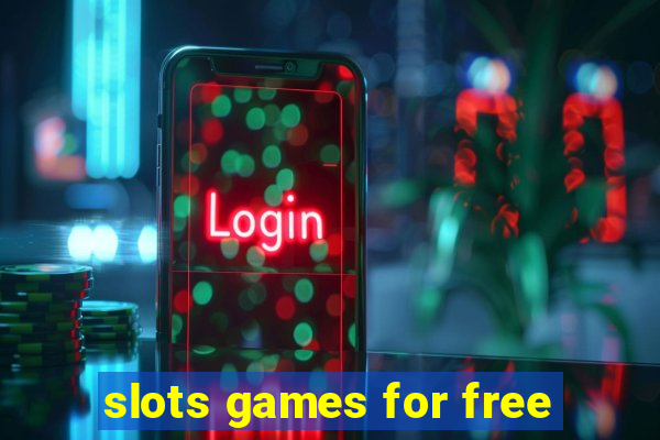 slots games for free