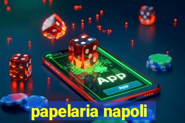 papelaria napoli