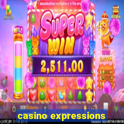 casino expressions