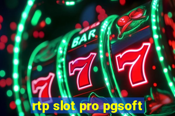 rtp slot pro pgsoft