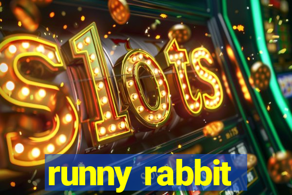 runny rabbit