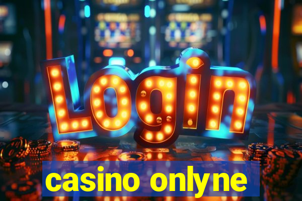 casino onlyne