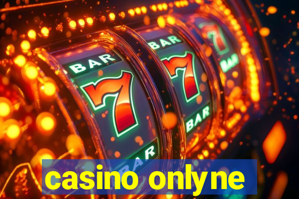 casino onlyne