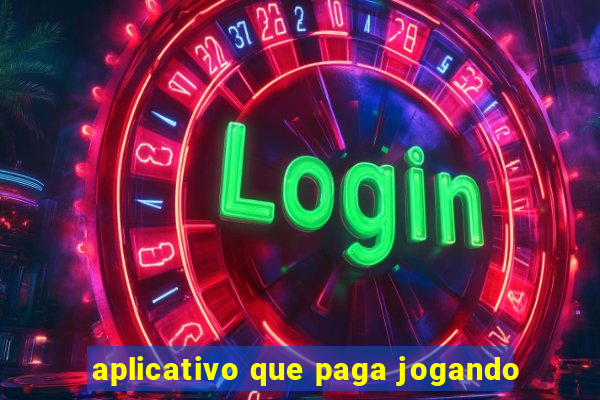 aplicativo que paga jogando