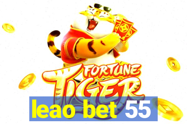 leao bet 55