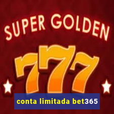 conta limitada bet365