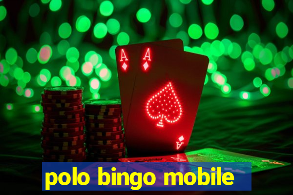 polo bingo mobile