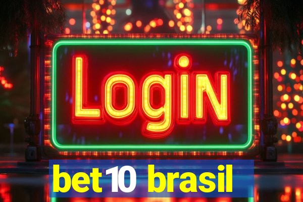 bet10 brasil