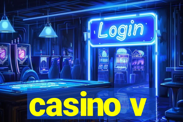 casino v