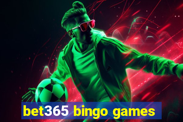 bet365 bingo games