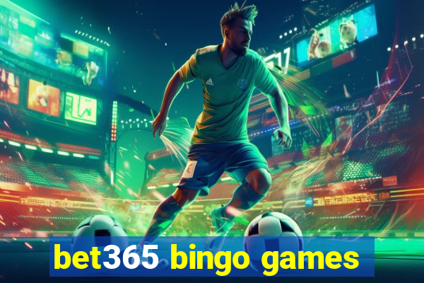 bet365 bingo games