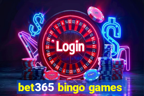 bet365 bingo games