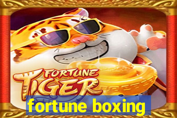 fortune boxing