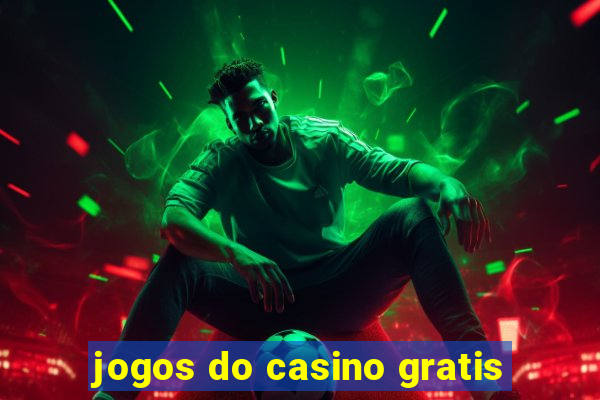 jogos do casino gratis