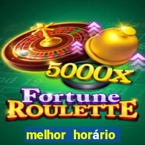 melhor horário para jogar slots