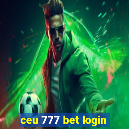 ceu 777 bet login