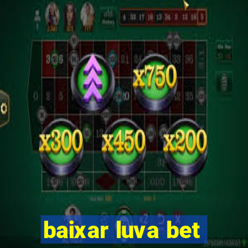 baixar luva bet