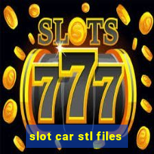 slot car stl files