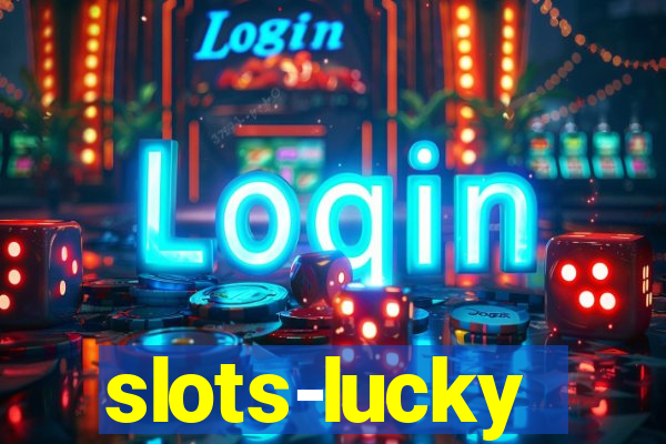 slots-lucky