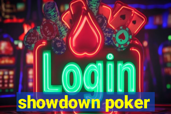 showdown poker