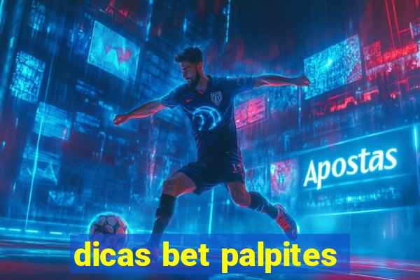 dicas bet palpites