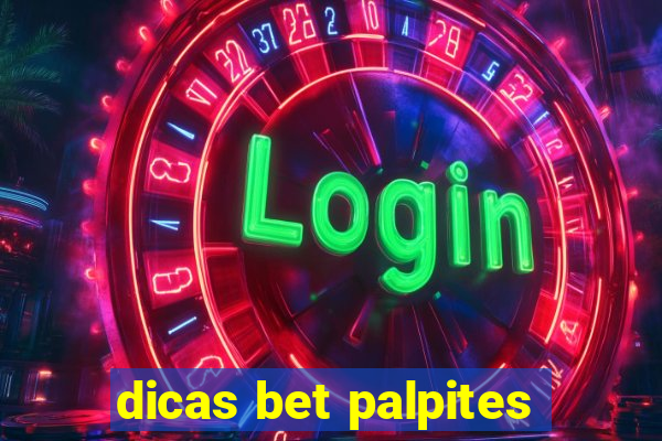 dicas bet palpites