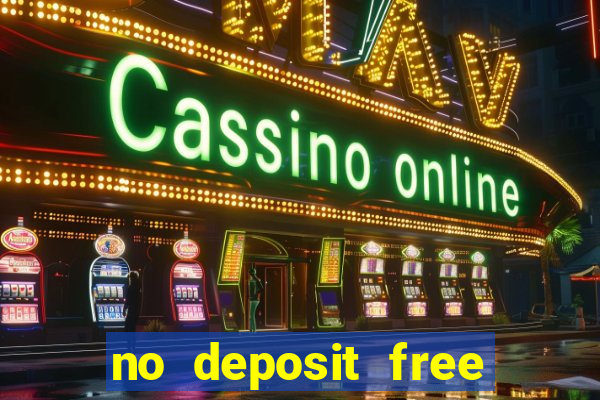 no deposit free online casino