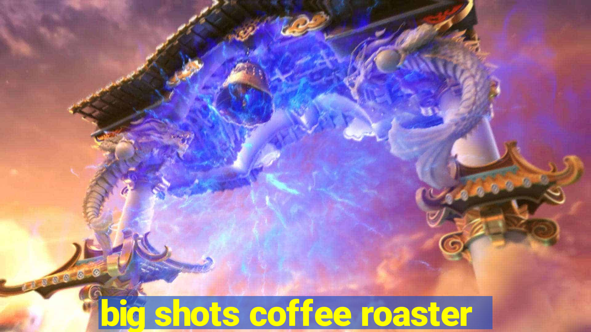 big shots coffee roaster