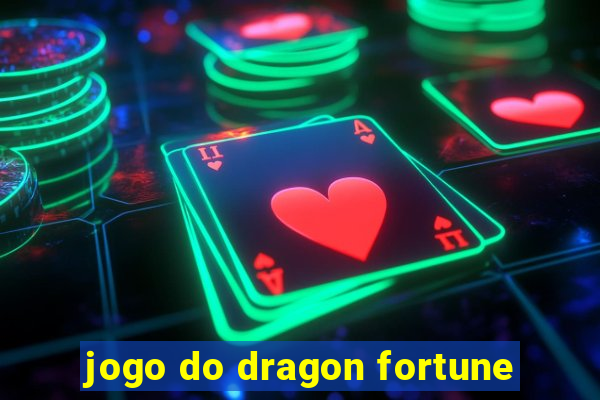 jogo do dragon fortune