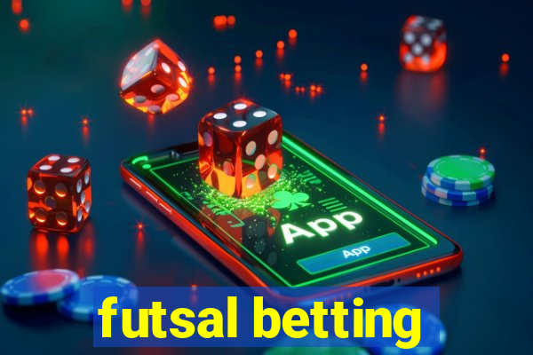 futsal betting