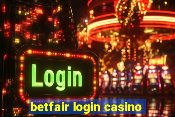 betfair login casino