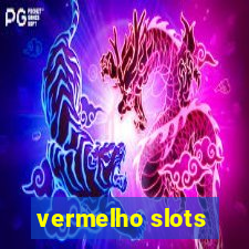 vermelho slots