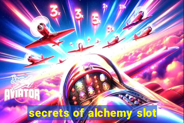 secrets of alchemy slot