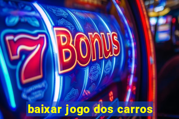 baixar jogo dos carros