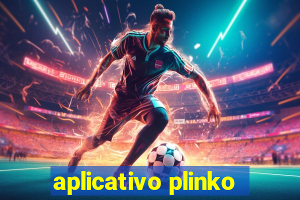 aplicativo plinko