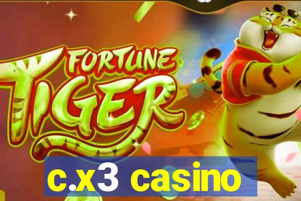 c.x3 casino