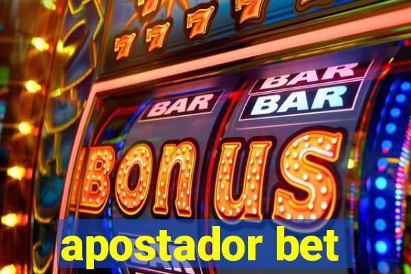 apostador bet