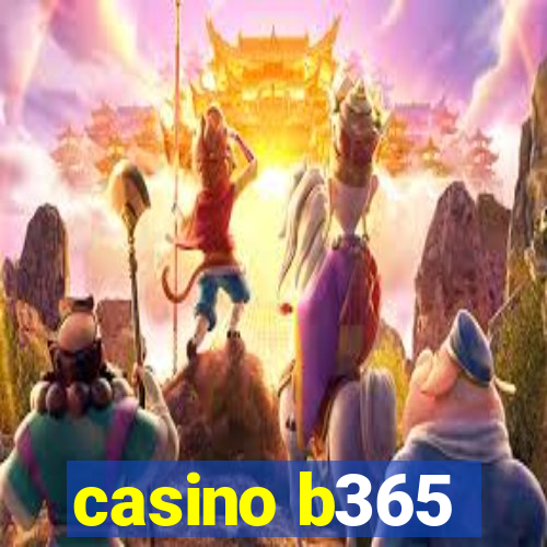 casino b365