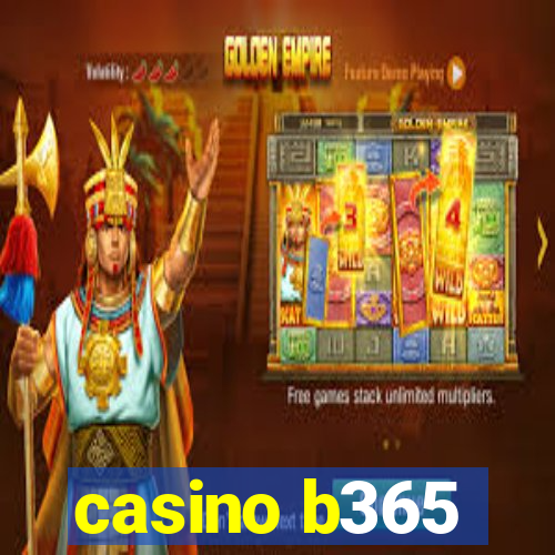 casino b365