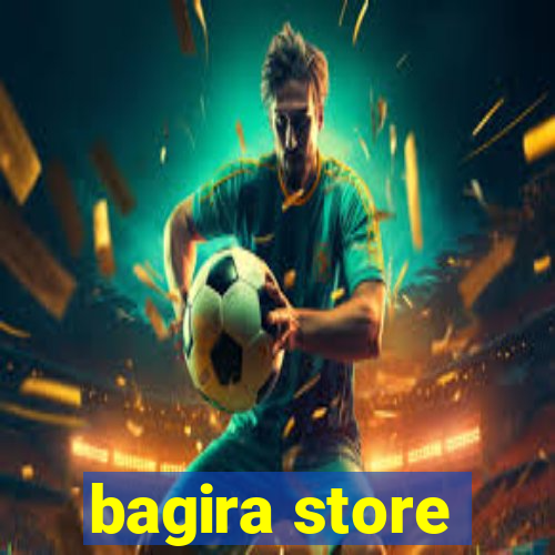 bagira store