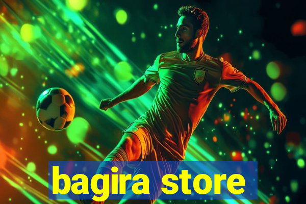 bagira store