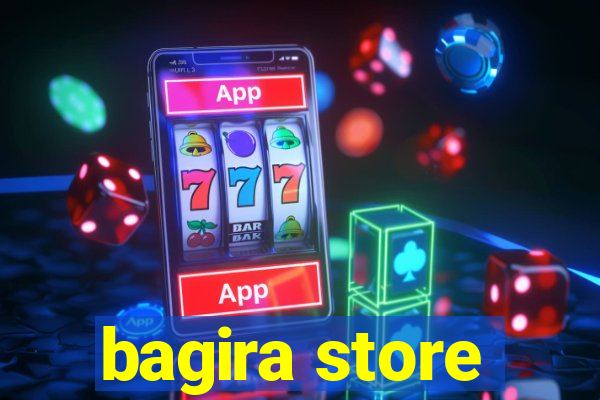 bagira store