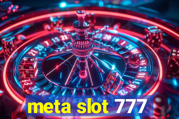 meta slot 777