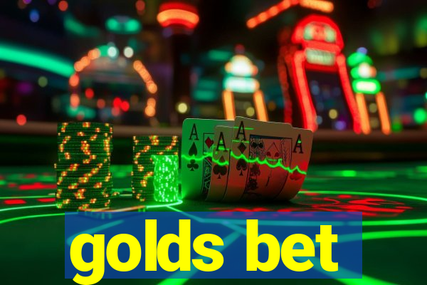 golds bet