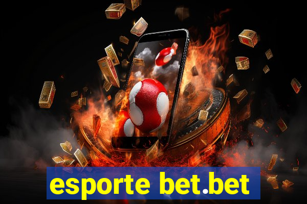 esporte bet.bet