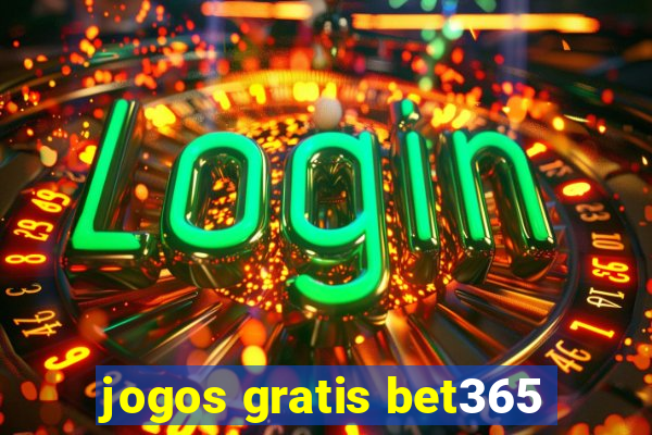 jogos gratis bet365